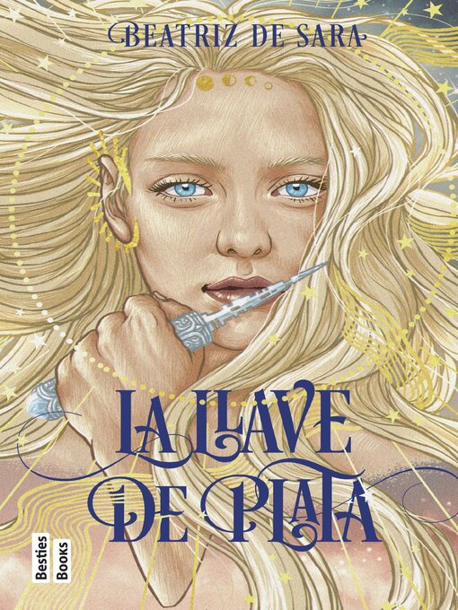 Title details for La llave de plata by Beatriz de Sara - Available